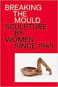 breaking the mould sculpture by women