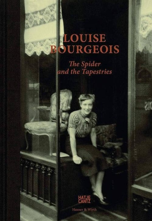 Louise Bourgeois - The Spider and the Tapestries book