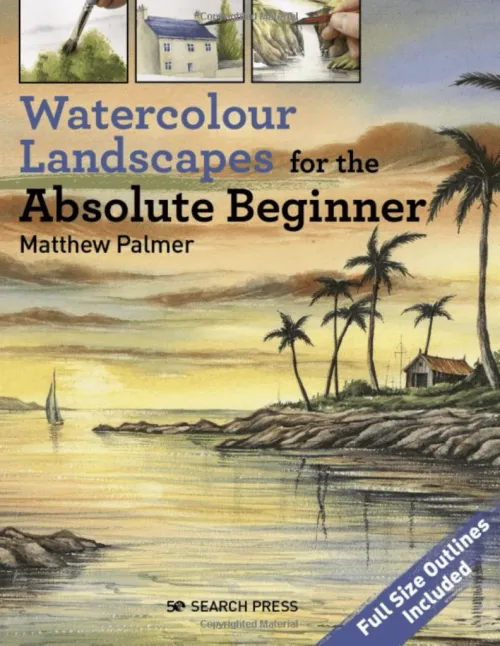 Watercolour Landscapes for the Absolute Beginner