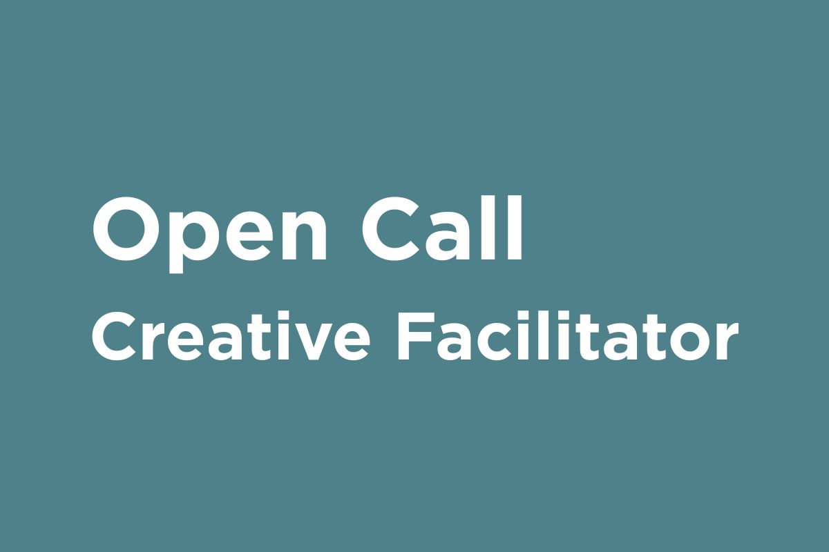 Image shows text reading "open call creative facilitator"