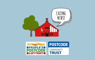 Image shows cartoon of The Burton saying Exciting News', with logos from the People's Postcode Lottery and the Postcode Community Trust